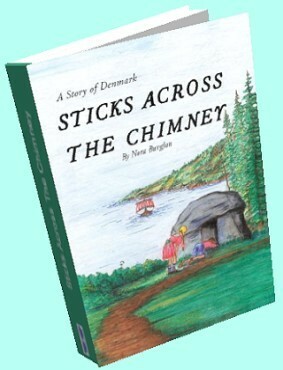 Sticks Across the Chimney: A Story of Denmark by Nora Burglon