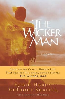 The Wicker Man by Anthony Shaffer, Robin Hardy
