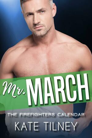 Mr. March by Kate Tilney, Kate Tilney