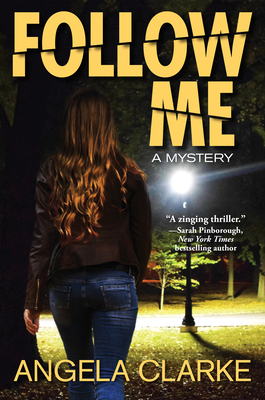 Follow Me: A Freddie Venton and Nasreen Cudmore Mystery by Angela Clarke