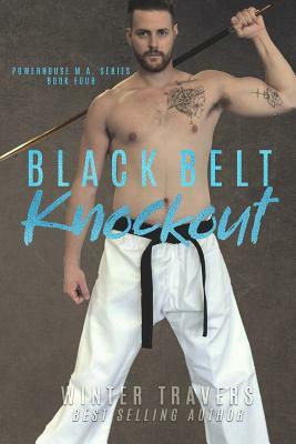 Black Belt Knockout by Winter Travers