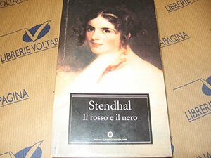 Il rosso e il nero: Cronaca del XIX secolo by Massimo Colesanti, Stendhal, Marina Bellucci