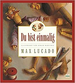 Du bist einmalig by Max Lucado
