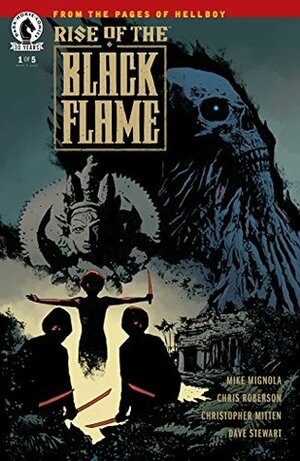 Rise of the Black Flame #1 by Mike Mignola, Chris Roberson, Christopher Mitten