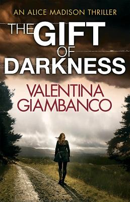 The Gift of Darkness by Valentina Giambanco