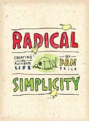 Radical Simplicity by Dan Price