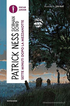 Sette minuti dopo la mezzanotte by Patrick Ness