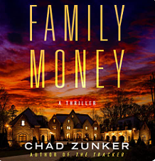 Family Money by Chad Zunker