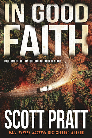 In Good Faith by Scott Pratt