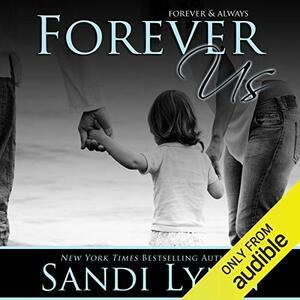 Forever Us by Sandi Lynn