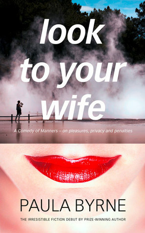 Look To Your Wife by Paula Byrne