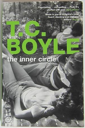 The Inner Circle by T.C. Boyle