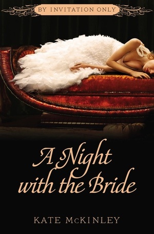 A Night with the Bride by Kate McKinley