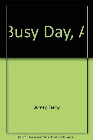 A Busy Day by Fanny Burney