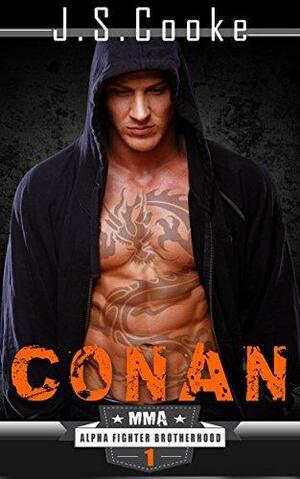 Conan: MMA Alpha Fighter Brotherhood by Jessie. Cooke, Jessie. Cooke