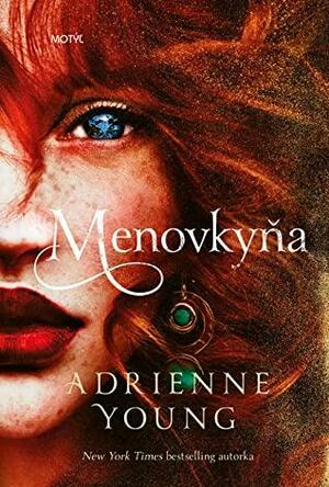 Menovkyňa by Adrienne Young