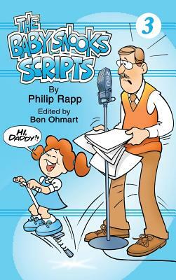 The Baby Snook Scripts Volume 3 (Hardback) by Philip Rapp