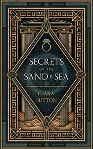 Secrets of the Sand and Sea by Clara Sutton