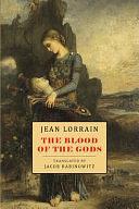 The Blood of the Gods by Poetry › European › FrenchPoetry / Anthologies (multiple authors)Poetry / European / FrenchPoetry / LGBTQ