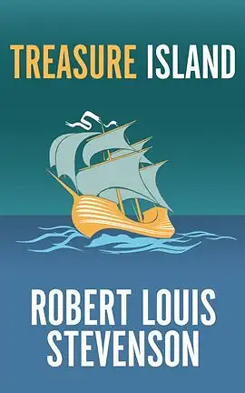 Treasure Island by Robert Louis Stevenson