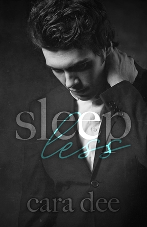 Sleepless by Cara Dee