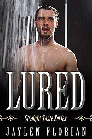 Lured by Jaylen Florian, Jaylen Florian