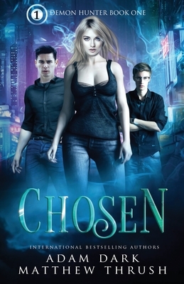 Chosen by Adam Dark, Matthew Thrush