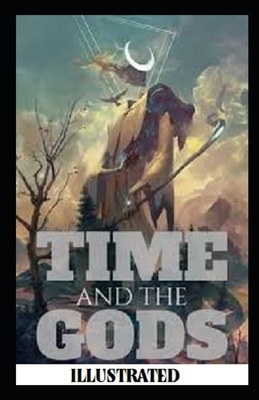 Time and the Gods Illustrated by Lord Dunsany