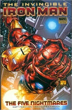 Demir Adam: Iron Man Cilt 1: Beş Kabus by Matt Fraction