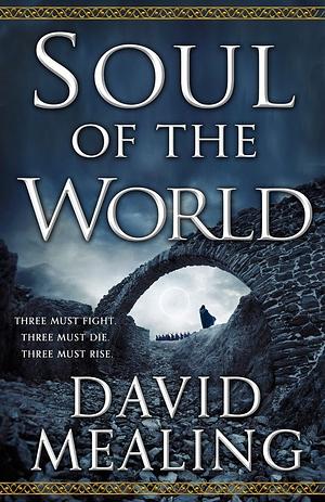 Soul of the World by David Mealing