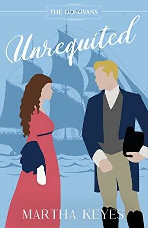 Unrequited by Martha Keyes