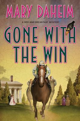 Gone with the Win: A Bed-And-Breakfast Mystery by Mary Daheim