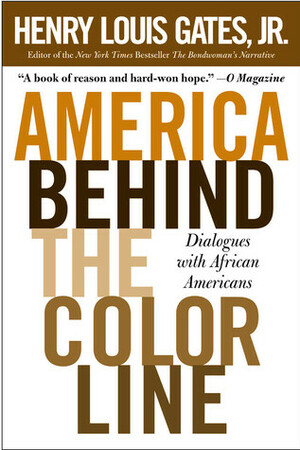 America Behind The Color Line: Dialogues with African Americans by Henry Louis Gates Jr.