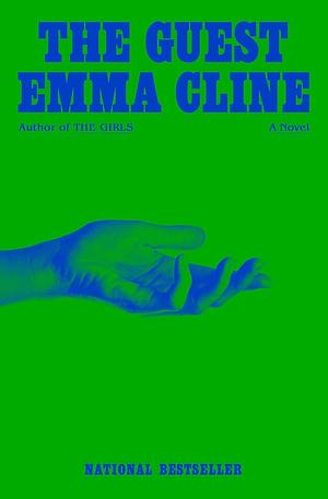 The Guest: A Novel by Emma Cline