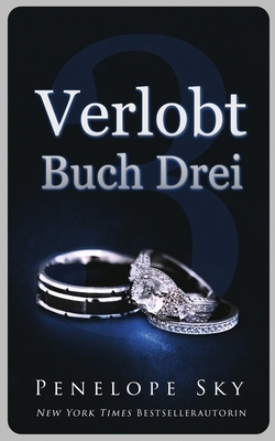 Verlobt Buch Drei by Penelope Sky