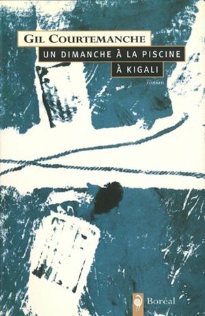 Un dimanche à la piscine à Kigali by Gil Courtemanche