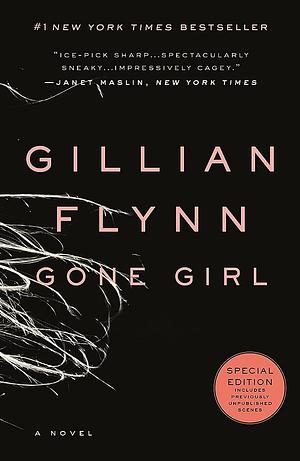 "Gone Girl" by Gillian Flynn