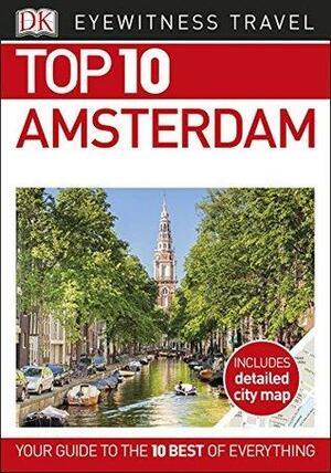 Top 10 Amsterdam by D.K. Publishing