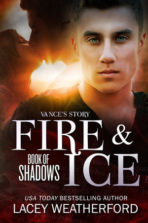 Fire & Ice by Lacey Weatherford