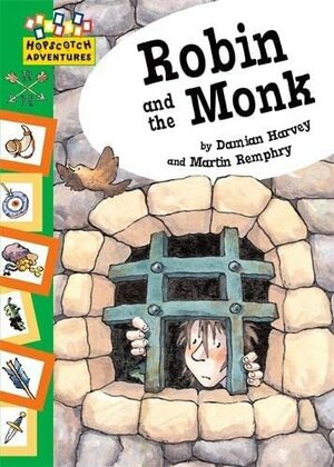 Robin and the Monk by Damian Harvey, Martin Remphry