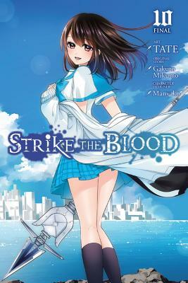 Strike the Blood, Vol. 10 (Manga) by Gakuto Mikumo