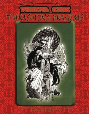 Dharma Book: Thrashing Dragons by Melissa Uran, Geoffrey Grabowski