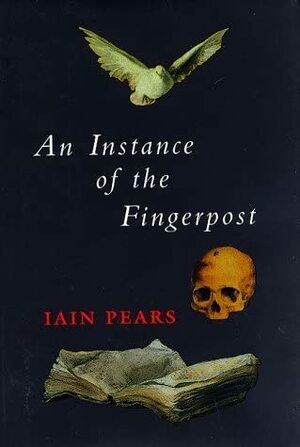 An Instance of the Fingerpost by Iain Pears