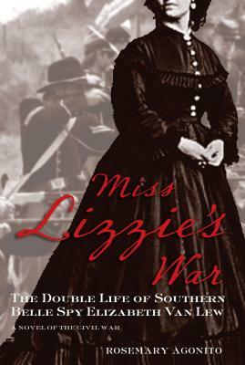 Miss Lizzies War: The Double Lpb by Rosemary Agonito