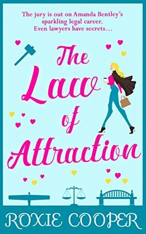 The Law of Attraction by Roxie Cooper