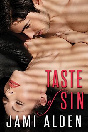 A Taste Of Sin by Jami Alden