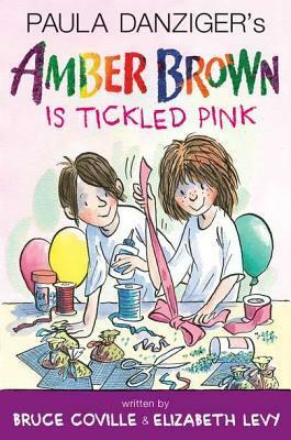Amber Brown Is Tickled Pink by Bruce Coville, Paula Danziger