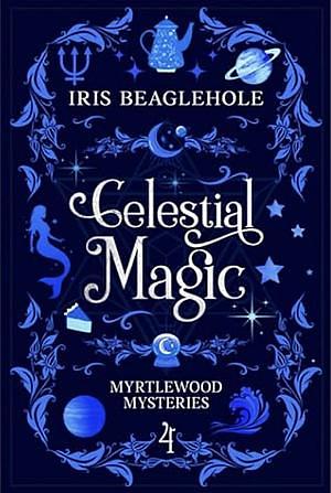 Celestial Magic by Iris Beaglehole