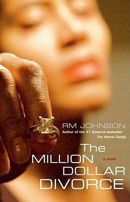 The Million Dollar Divorce by R. M. Johnson