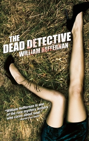 The Dead Detective by William Heffernan